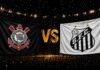 Tudo sobre o jogo: Corinthians recebe o Santos na Neo Química Arena em clássico pelo Brasileirão